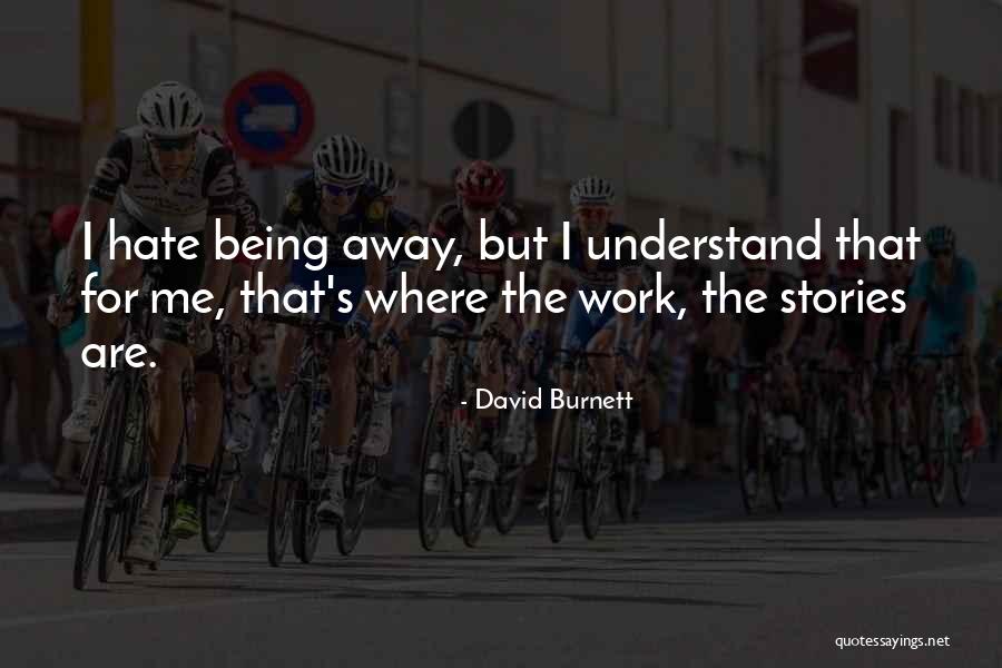 Olavarrieta Quotes By David Burnett Olavarrieta Quotes By David Burnett