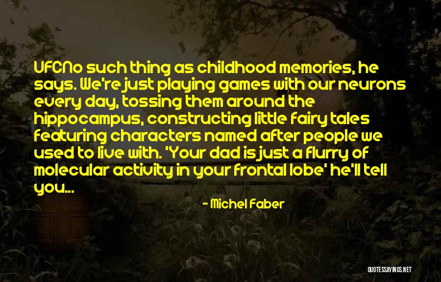 Olavi Arens Quotes By Michel Faber Olavi Arens Quotes By Michel Faber