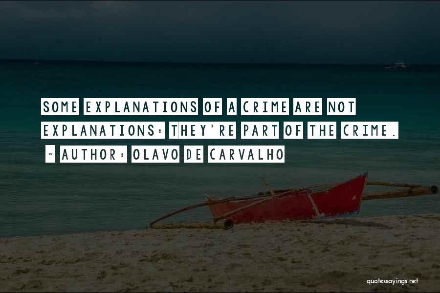 Olavo De Carvalho Quotes 714017