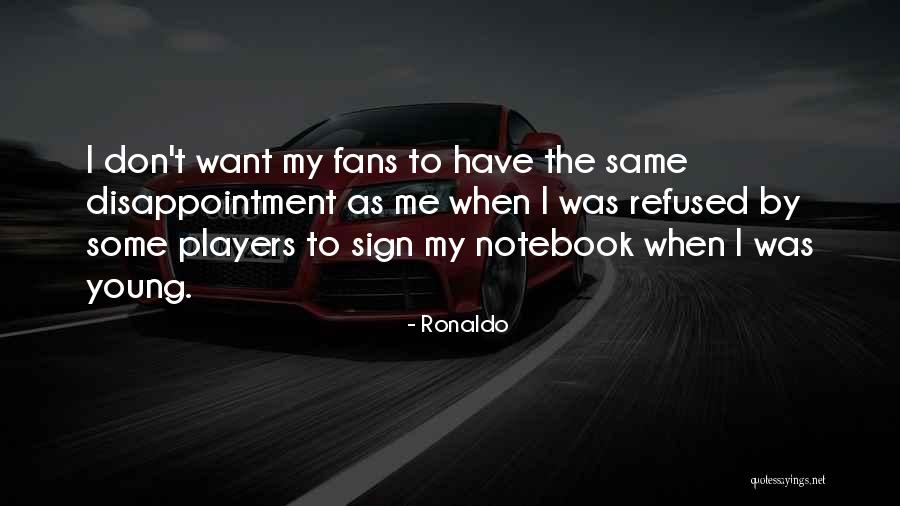 Olay Medya Quotes By Ronaldo Olay Medya Quotes By Ronaldo