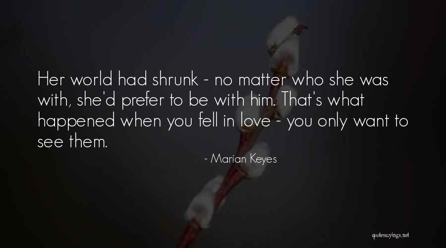Olayinka Babalola Quotes By Marian Keyes Olayinka Babalola Quotes By Marian Keyes