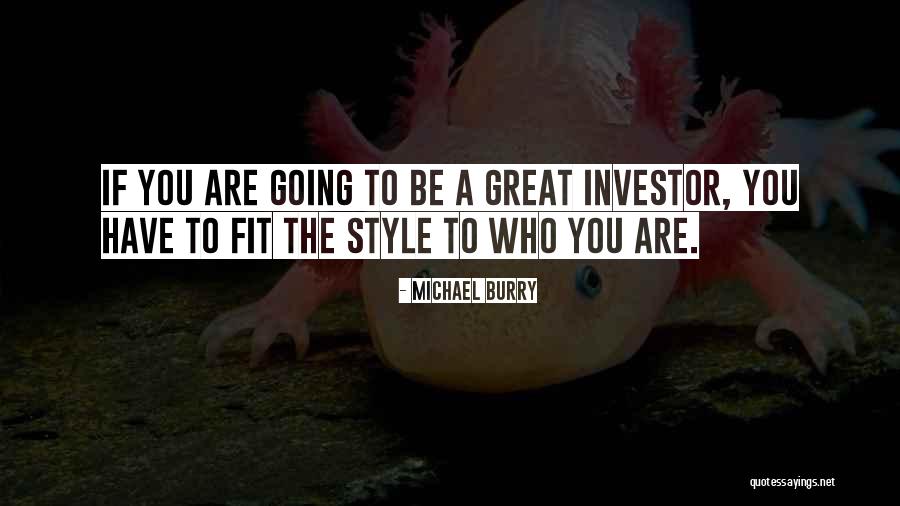 Olayinka Mia Quotes By Michael Burry Olayinka Mia Quotes By Michael Burry