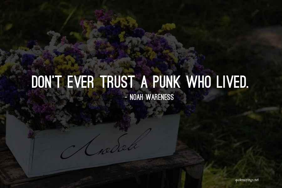 Olayn Kino Quotes By Noah Wareness