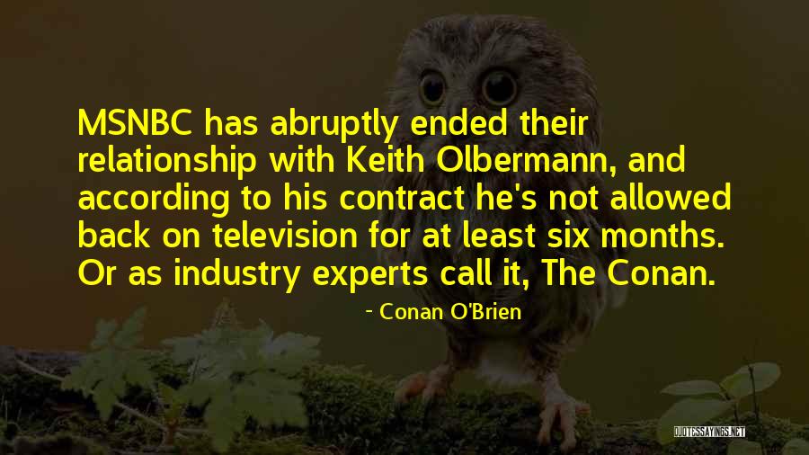 Olbermann Keith Quotes By Conan O'Brien Olbermann Keith Quotes By Conan O'Brien
