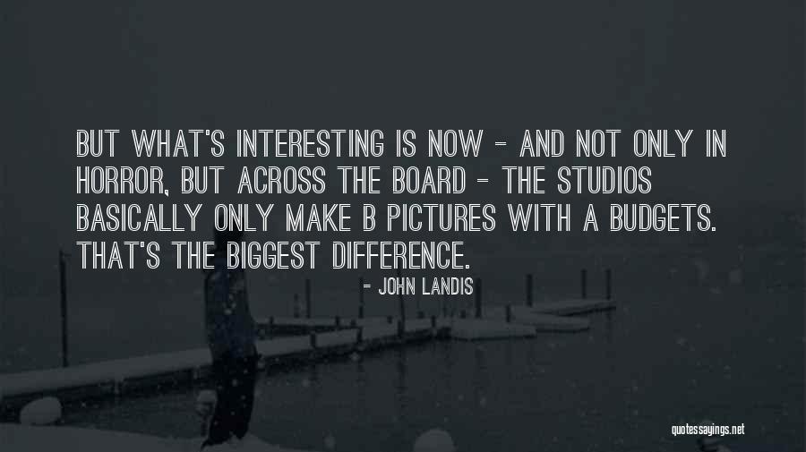Olboy Ranch Quotes By John Landis Olboy Ranch Quotes By John Landis