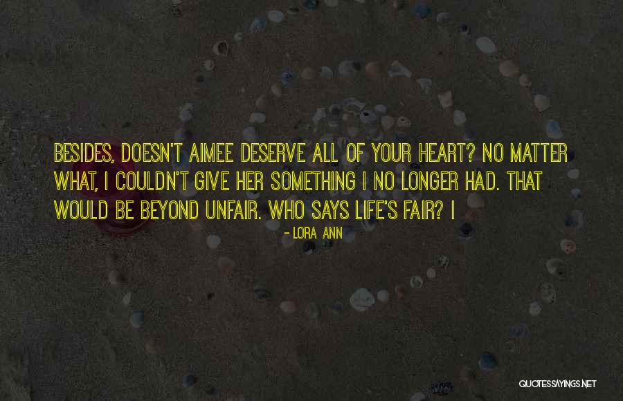 Olbrecht Weber Quotes By Lora Ann Olbrecht Weber Quotes By Lora Ann