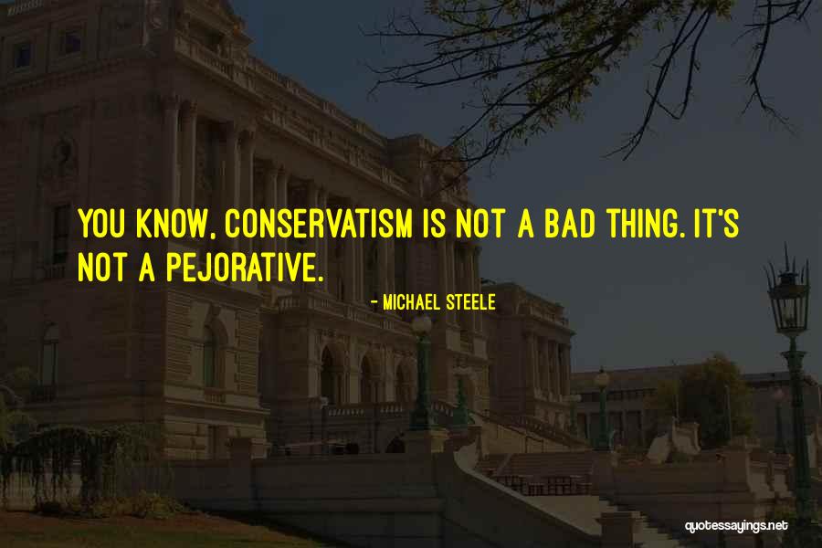 Olbrichtarom Quotes By Michael Steele