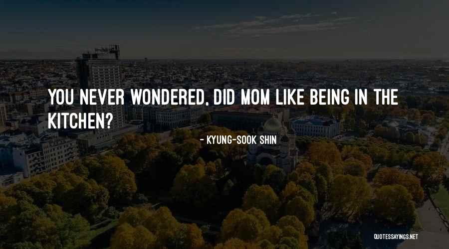 Olcayto Akkoyunlu Quotes By Kyung-Sook Shin Olcayto Akkoyunlu Quotes By Kyung-Sook Shin
