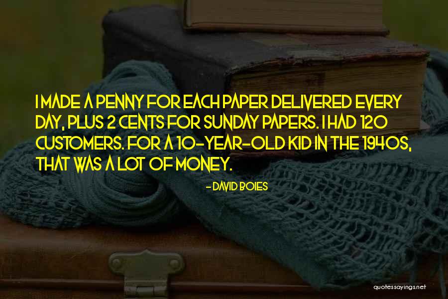 Old 1940s Quotes By David Boies Old 1940s Quotes By David Boies