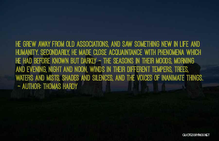 Old Acquaintance Quotes By Thomas Hardy