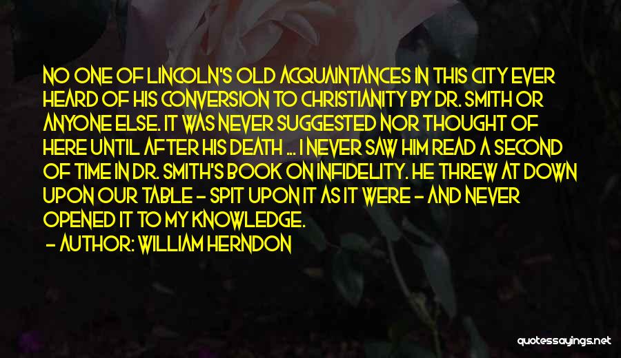 Old Acquaintances Quotes By William Herndon