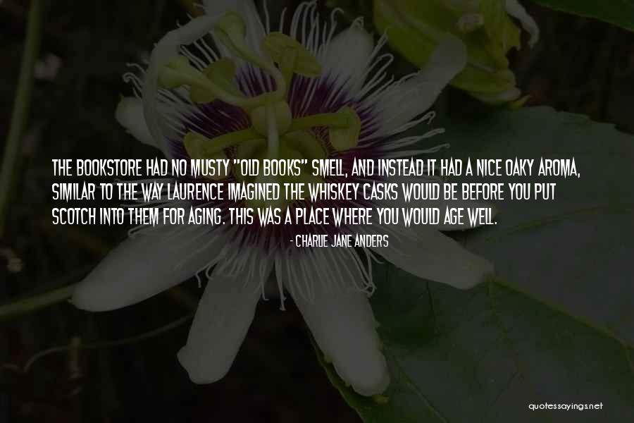Old Age Aging Quotes By Charlie Jane Anders Old Age Aging Quotes By Charlie Jane Anders