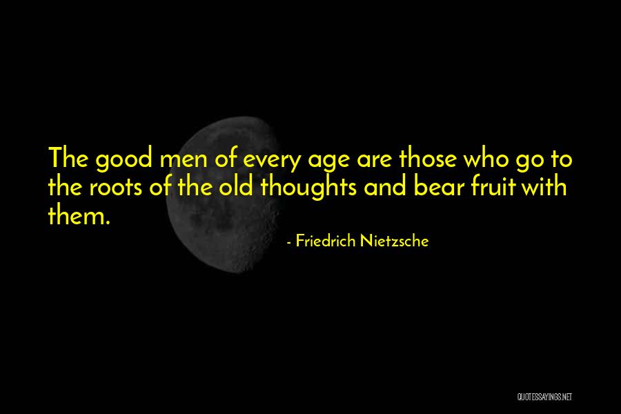Old Age And Experience Quotes By Friedrich Nietzsche Old Age And Experience Quotes By Friedrich Nietzsche