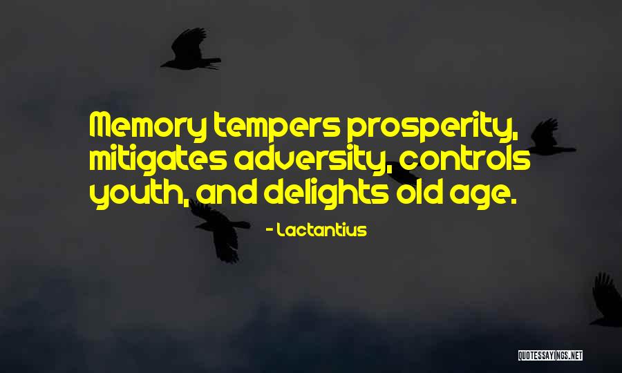 Old Age And Memory Quotes By Lactantius Old Age And Memory Quotes By Lactantius