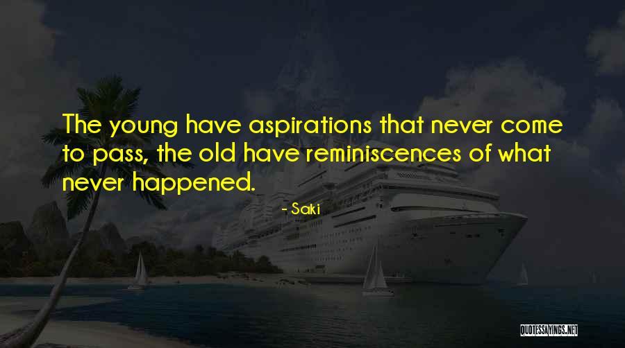 Old Age And Memory Quotes By Saki Old Age And Memory Quotes By Saki
