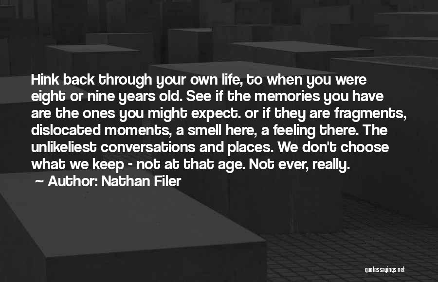 Old Age And Wisdom Quotes By Nathan Filer