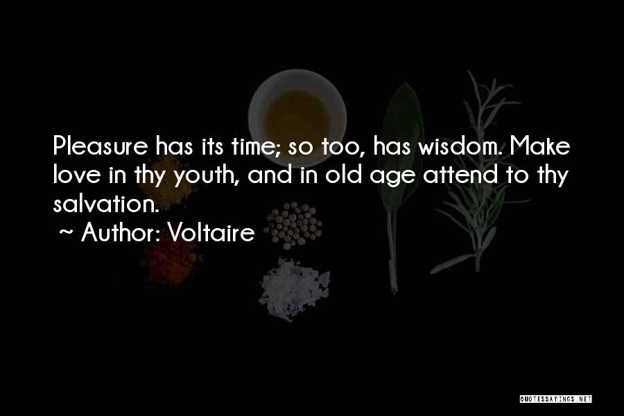 Old Age And Wisdom Quotes By Voltaire