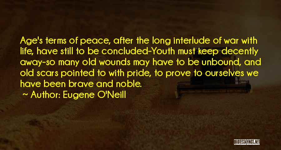 Old Age And Youth Quotes By Eugene O'Neill