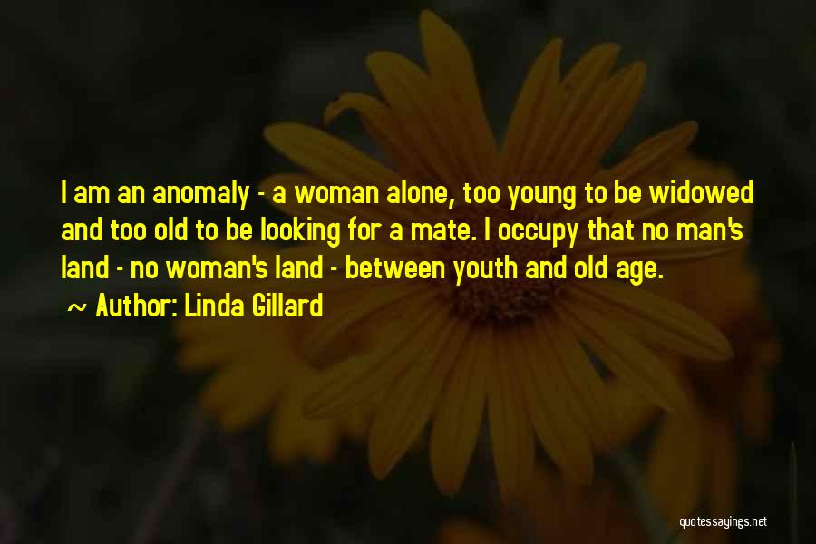 Old Age And Youth Quotes By Linda Gillard