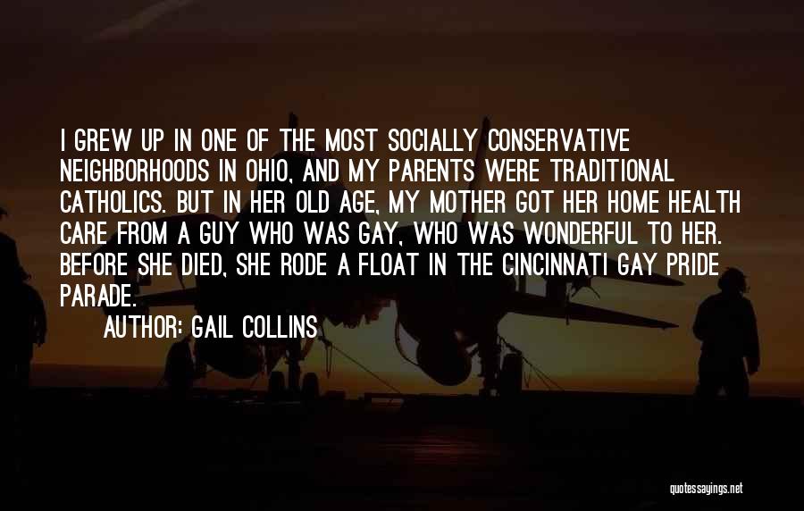 Old Age Home Quotes By Gail Collins