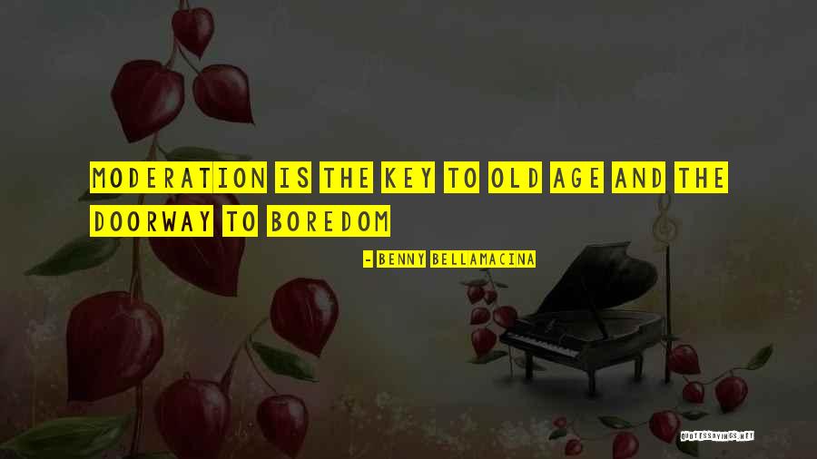 Old Age Life Quotes By Benny Bellamacina