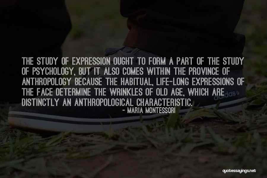 Old Age Life Quotes By Maria Montessori Old Age Life Quotes By Maria Montessori