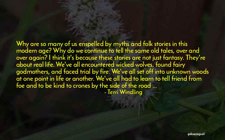 Old Age Life Quotes By Terri Windling Old Age Life Quotes By Terri Windling