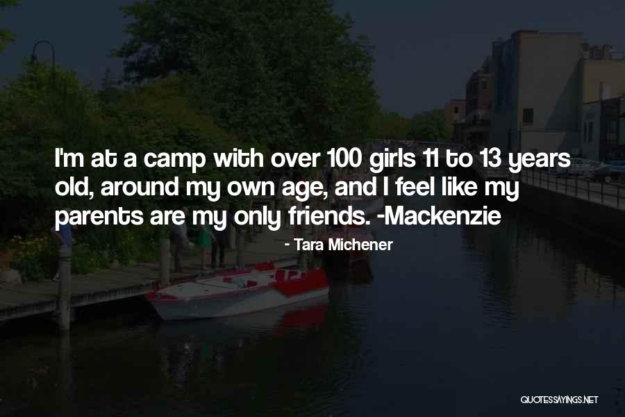 Old Age Parents Quotes By Tara Michener