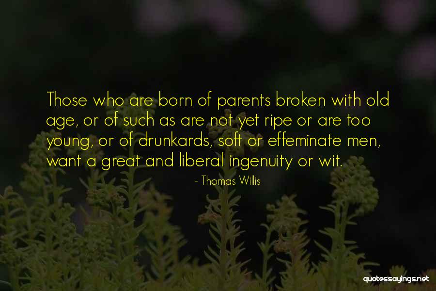 Old Age Parents Quotes By Thomas Willis