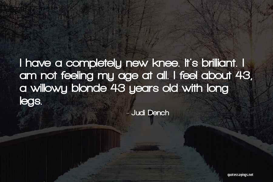 Old Age Quotes By Judi Dench