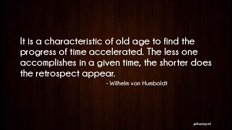 Old Age Quotes By Wilhelm Von Humboldt