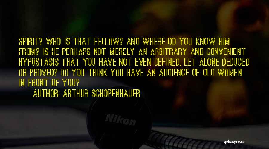 Old And Alone Quotes By Arthur Schopenhauer