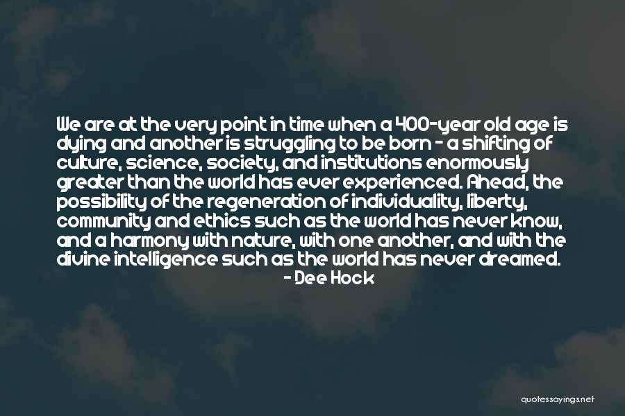 Old And Experienced Quotes By Dee Hock Old And Experienced Quotes By Dee Hock