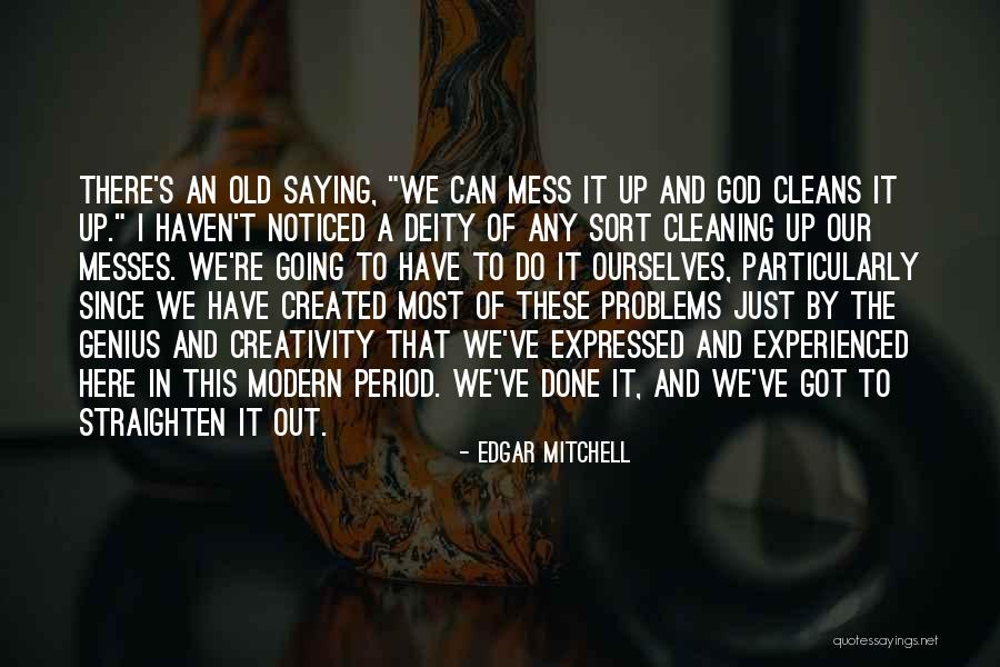 Old And Experienced Quotes By Edgar Mitchell Old And Experienced Quotes By Edgar Mitchell