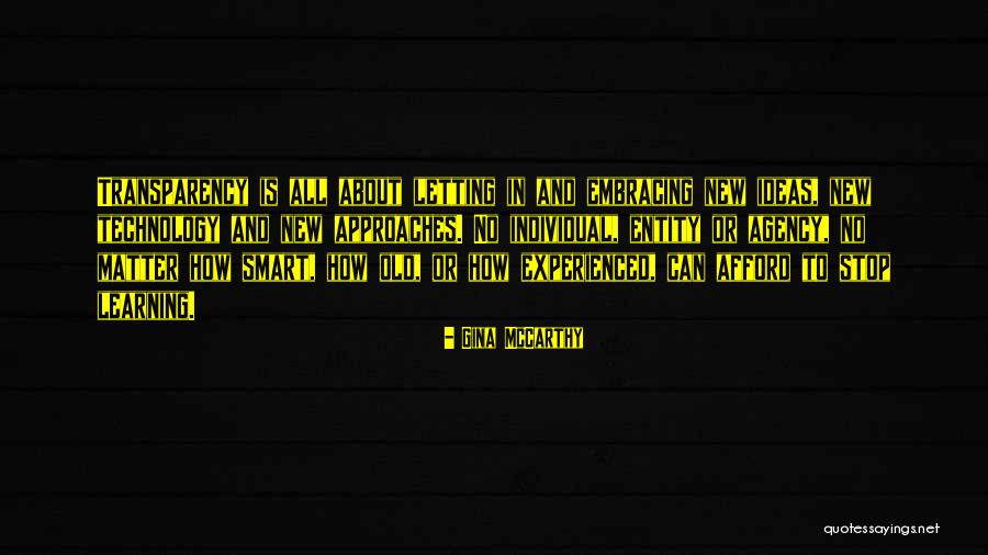 Old And Experienced Quotes By Gina McCarthy Old And Experienced Quotes By Gina McCarthy