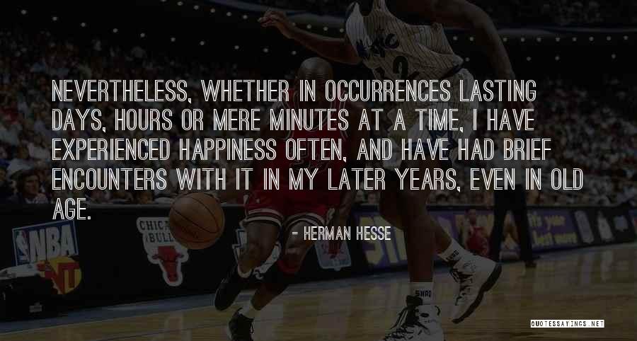 Old And Experienced Quotes By Herman Hesse Old And Experienced Quotes By Herman Hesse