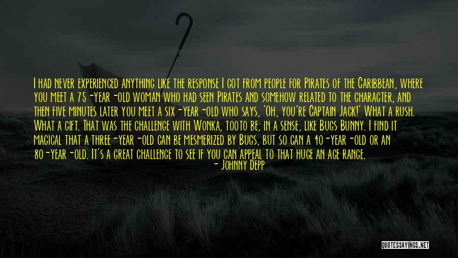 Old And Experienced Quotes By Johnny Depp Old And Experienced Quotes By Johnny Depp
