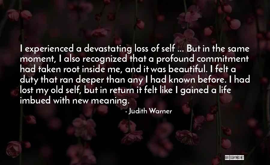 Old And Experienced Quotes By Judith Warner