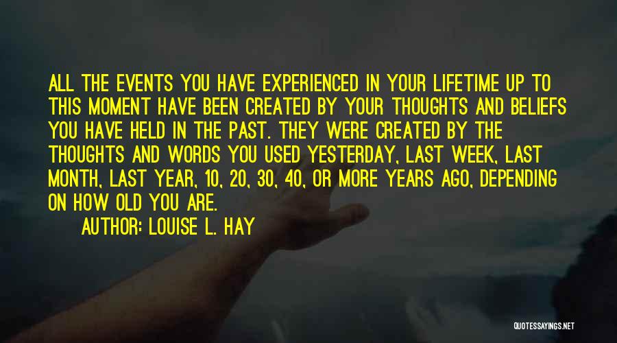 Old And Experienced Quotes By Louise L. Hay