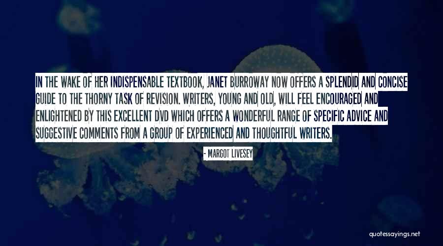 Old And Experienced Quotes By Margot Livesey Old And Experienced Quotes By Margot Livesey