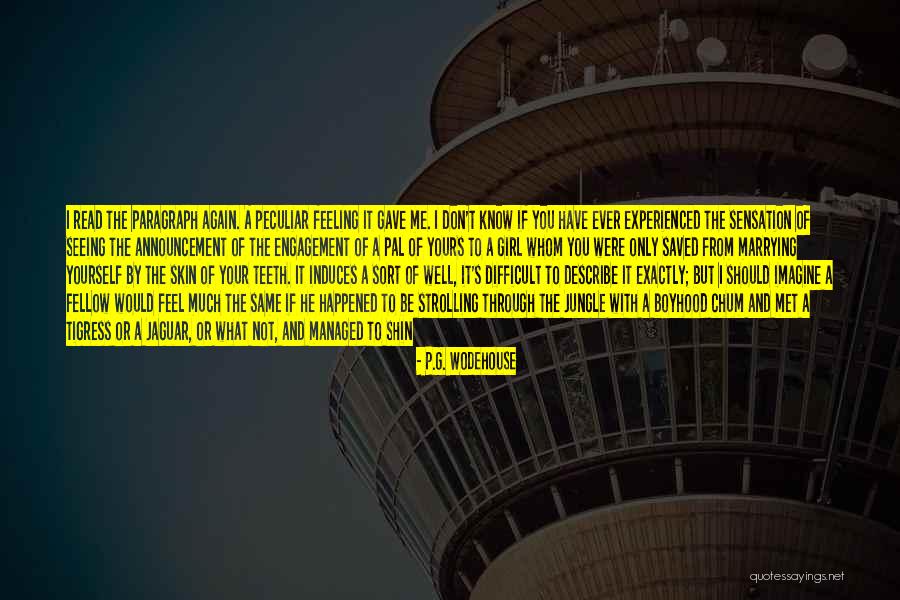 Old And Experienced Quotes By P.G. Wodehouse Old And Experienced Quotes By P.G. Wodehouse