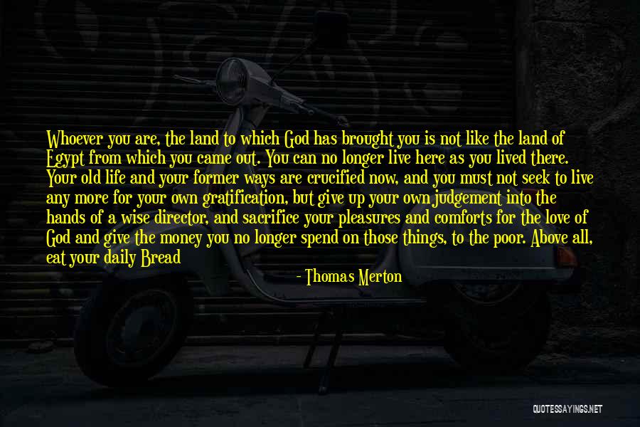 Old And Experienced Quotes By Thomas Merton Old And Experienced Quotes By Thomas Merton
