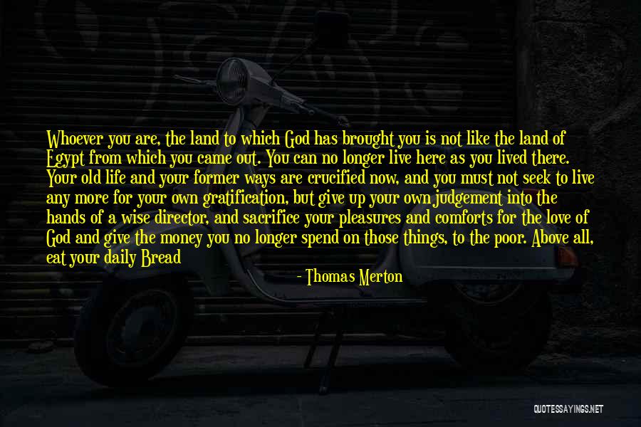 Old And Experienced Quotes By Thomas Merton