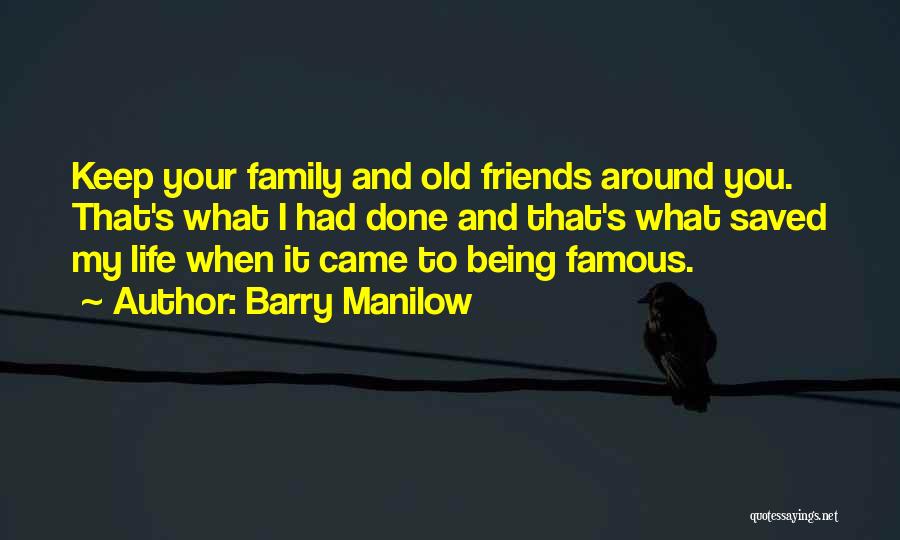 Old And Famous Quotes By Barry Manilow