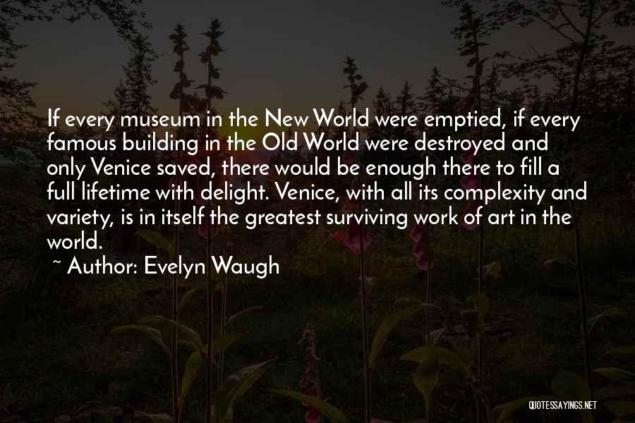 Old And Famous Quotes By Evelyn Waugh