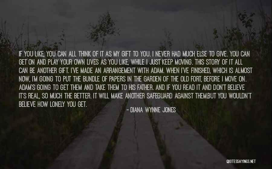 Old And Lonely Quotes By Diana Wynne Jones Old And Lonely Quotes By Diana Wynne Jones