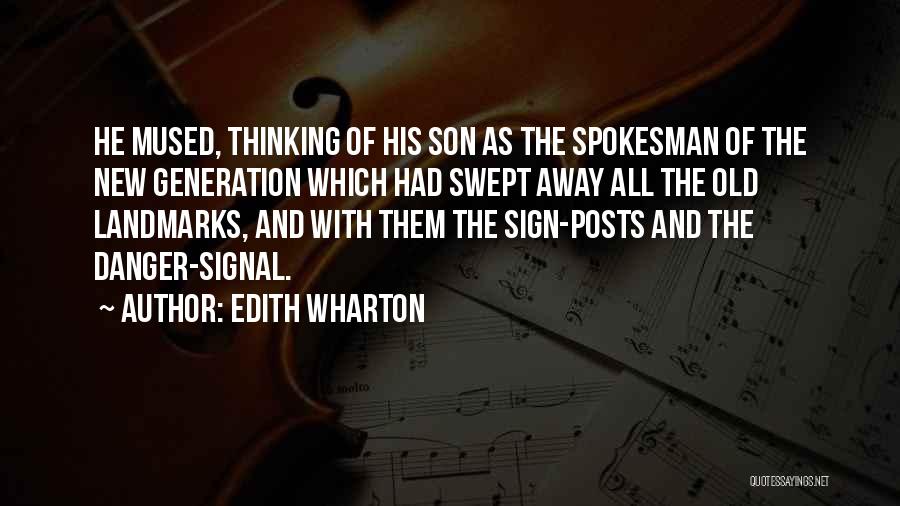 Old And New Generation Quotes By Edith Wharton