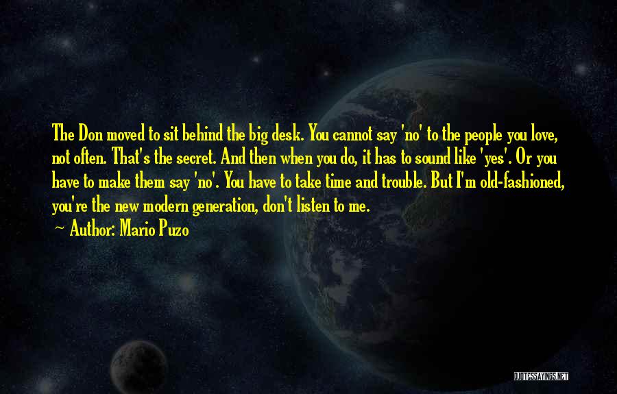 Old And New Generation Quotes By Mario Puzo