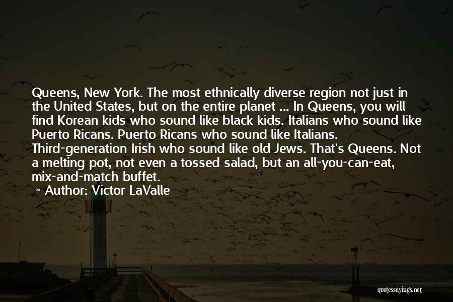 Old And New Generation Quotes By Victor LaValle