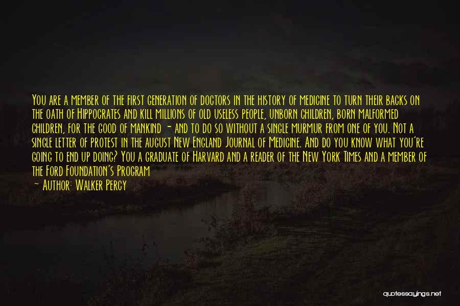 Old And New Generation Quotes By Walker Percy